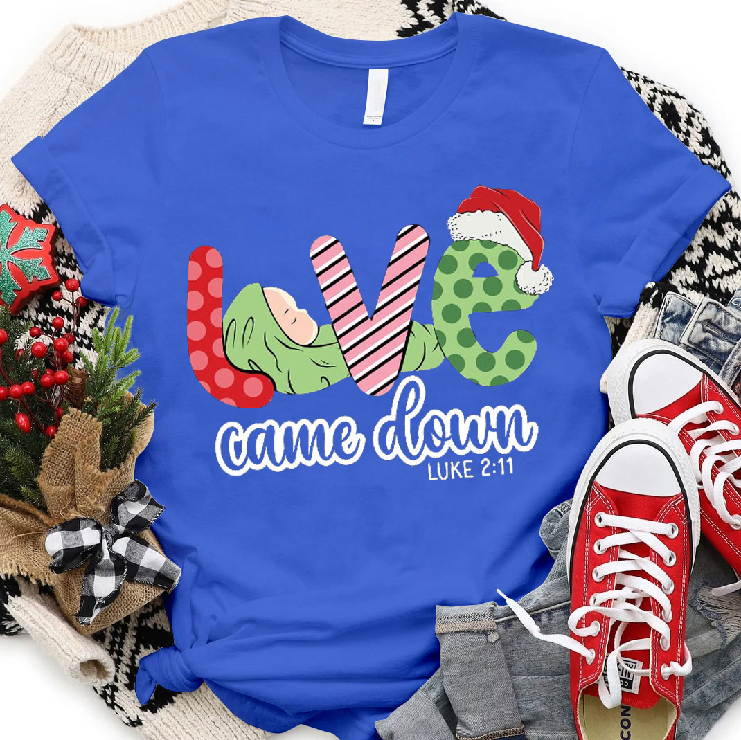 Love Come Dawn Christian Christmas T-Shirt
