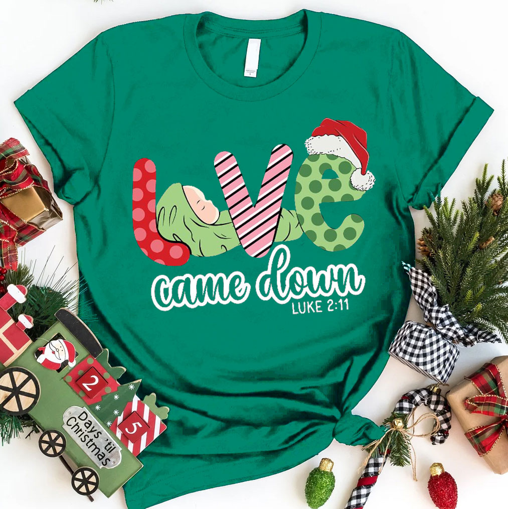 Love Come Dawn Christian Christmas T-Shirt