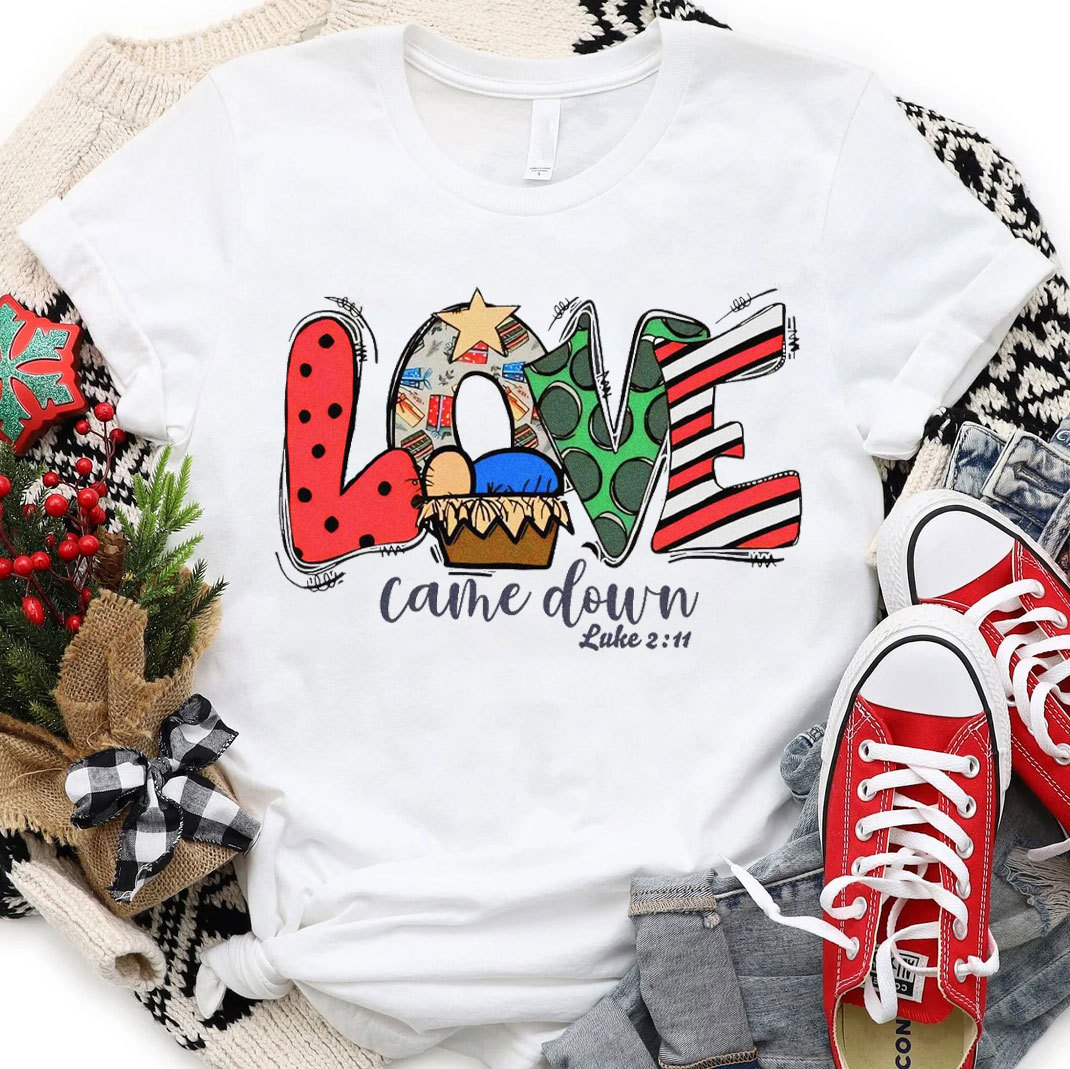 Love Come Dawn Christian T-Shirt