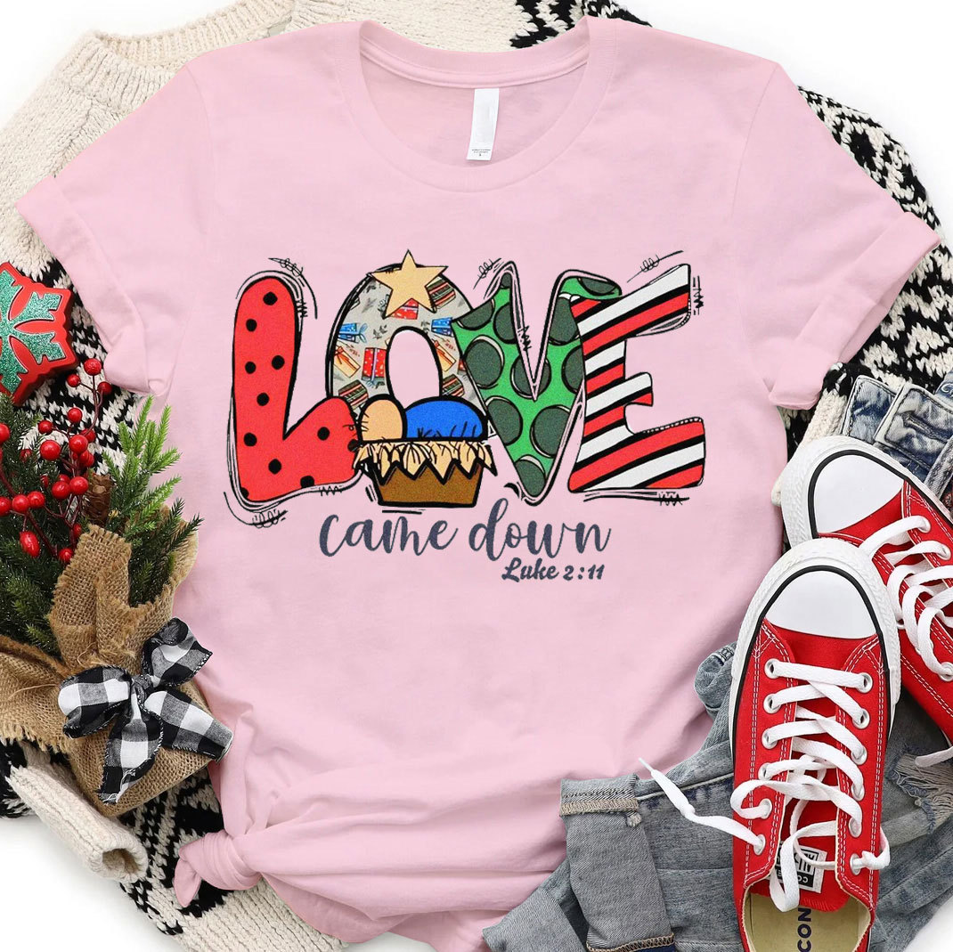 Love Come Dawn Christian T-Shirt