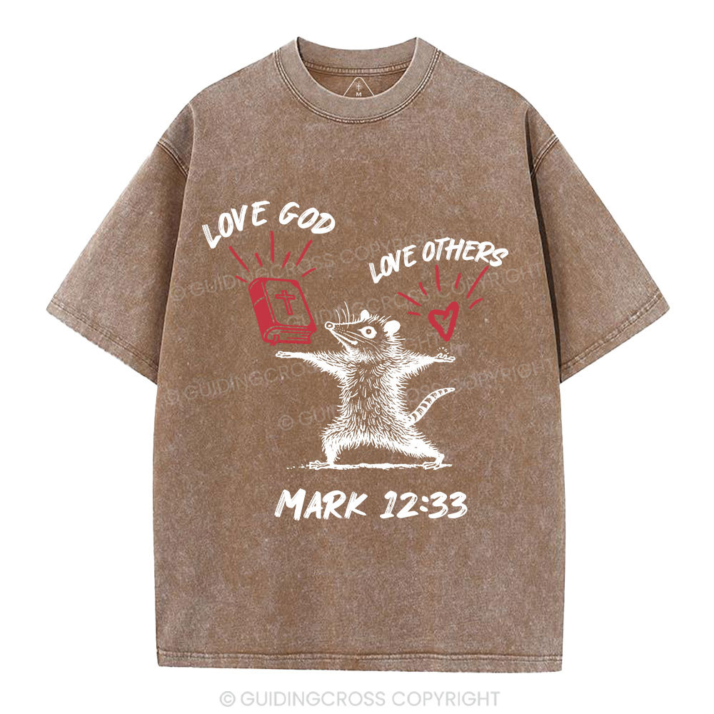 Love God Love Others Christian Washed T-Shirt