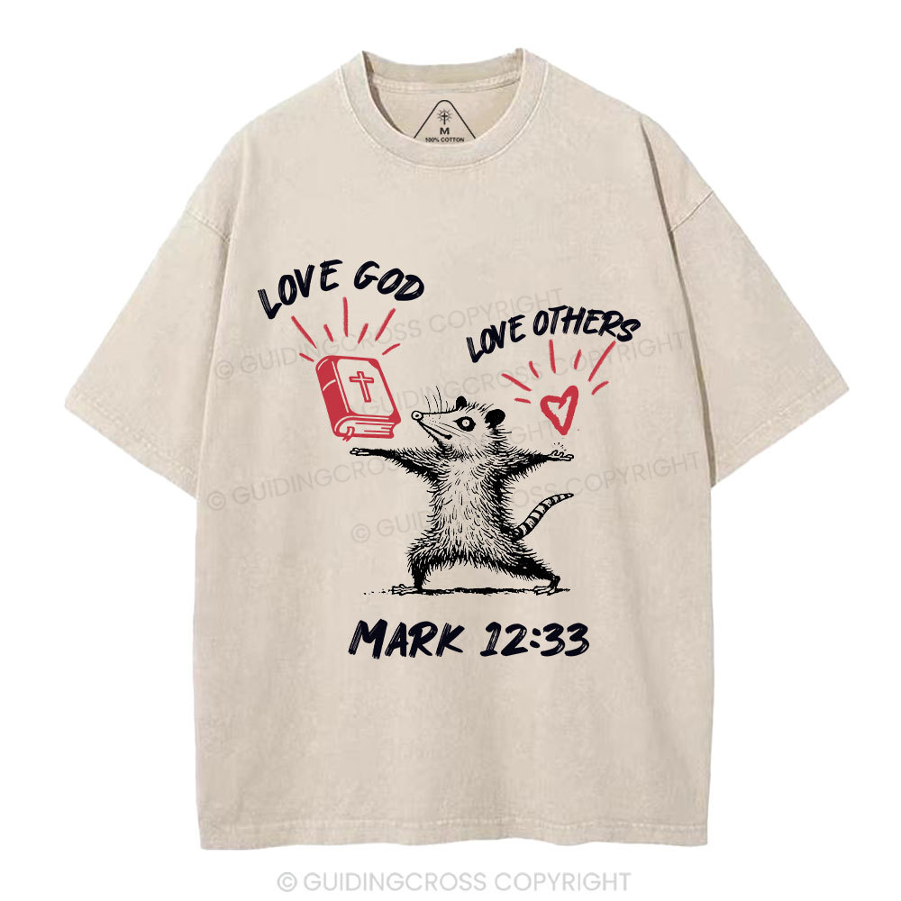 Love God Love Others Christian Washed T-Shirt