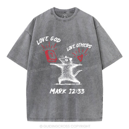 Love God Love Others Christian Washed T-Shirt