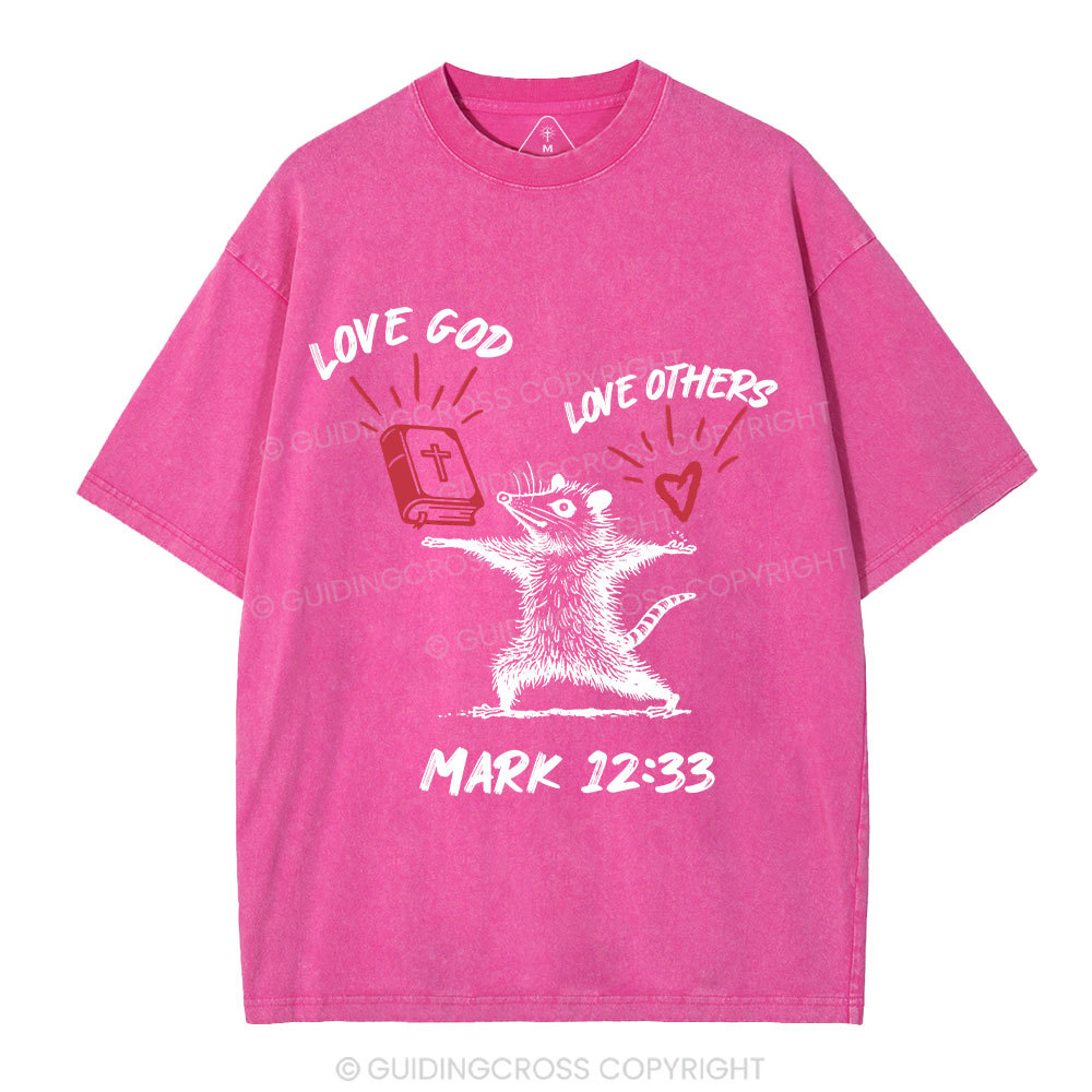 Love God Love Others Christian Washed T-Shirt