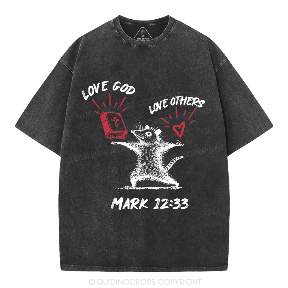Love God Love Others Christian Washed T-Shirt