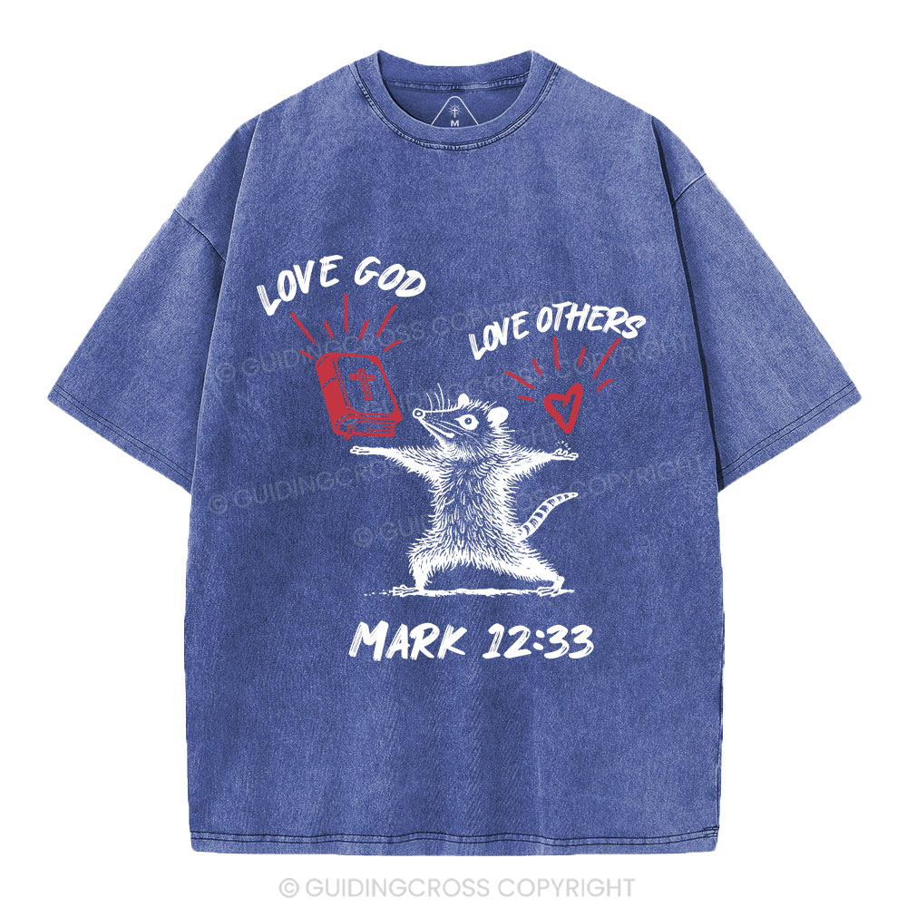 Love God Love Others Christian Washed T-Shirt