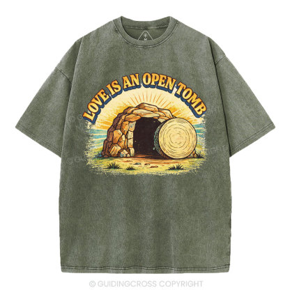Love Is An Open Tomb Christian Washed T-Shirt