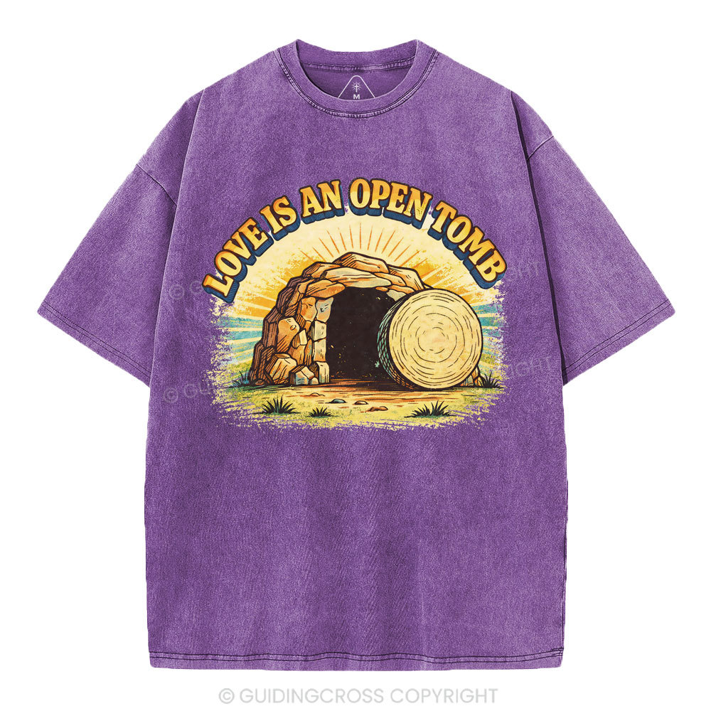 Love Is An Open Tomb Christian Washed T-Shirt