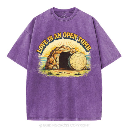 Love Is An Open Tomb Christian Washed T-Shirt