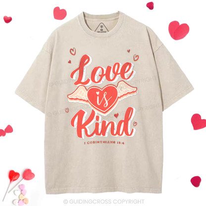 Love Is Kind  Christian Washed T-Shirt