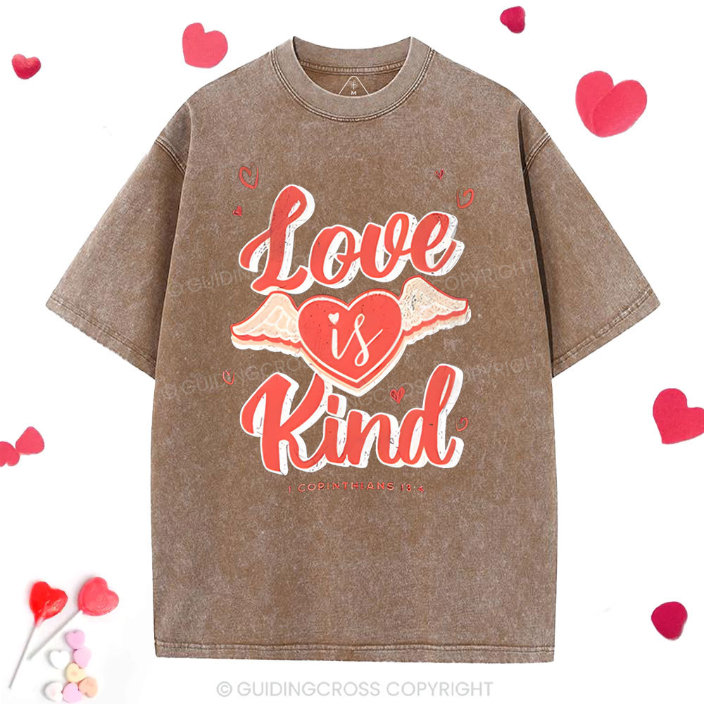 Love Is Kind  Christian Washed T-Shirt