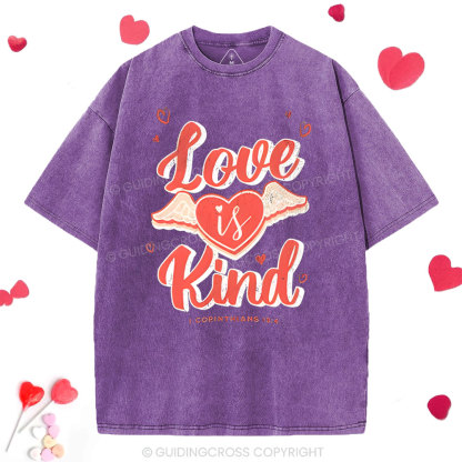 Love Is Kind  Christian Washed T-Shirt