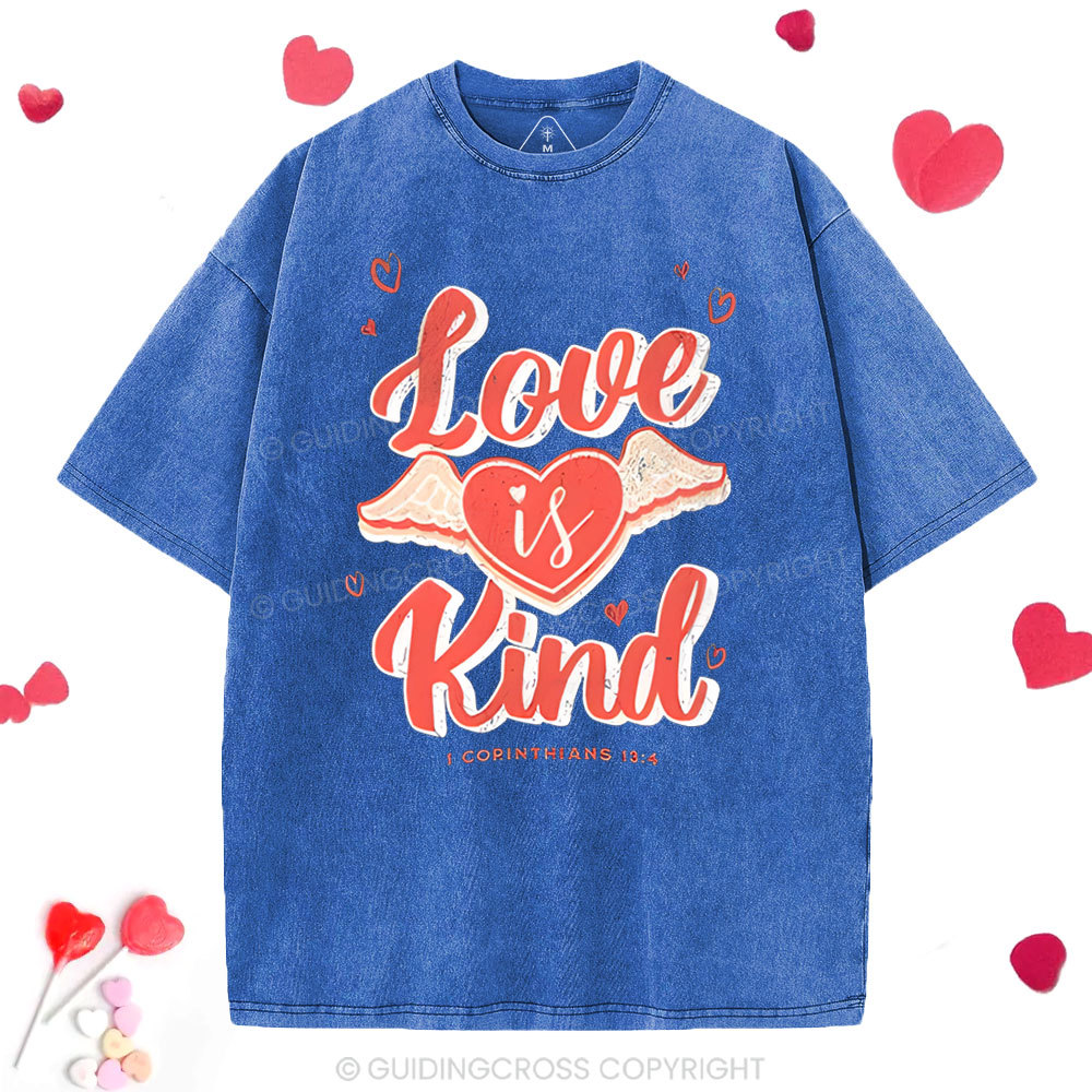Love Is Kind  Christian Washed T-Shirt