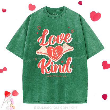 Love Is Kind  Christian Washed T-Shirt