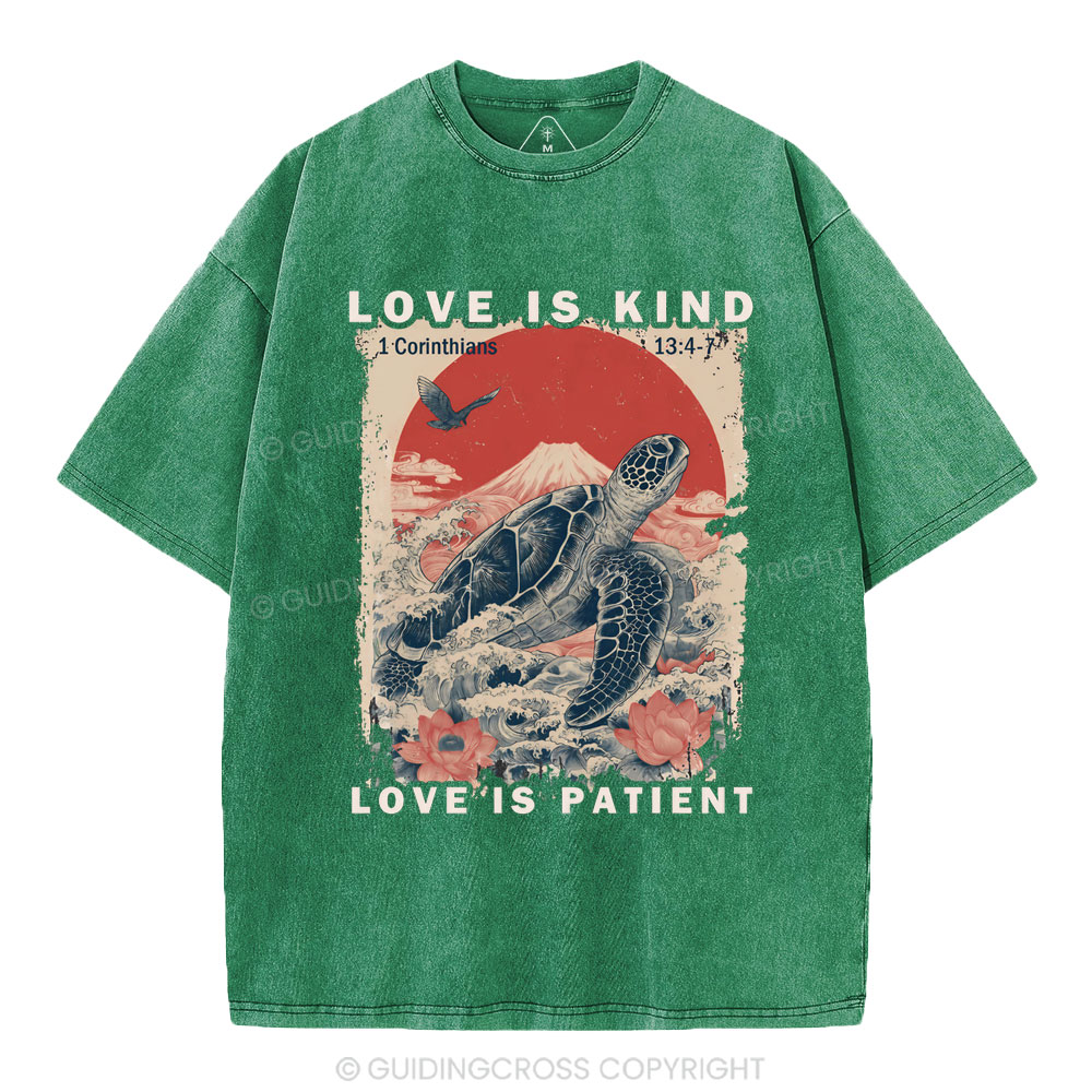 Love Is Kind Love Is Patient Christian Washed T-Shirt