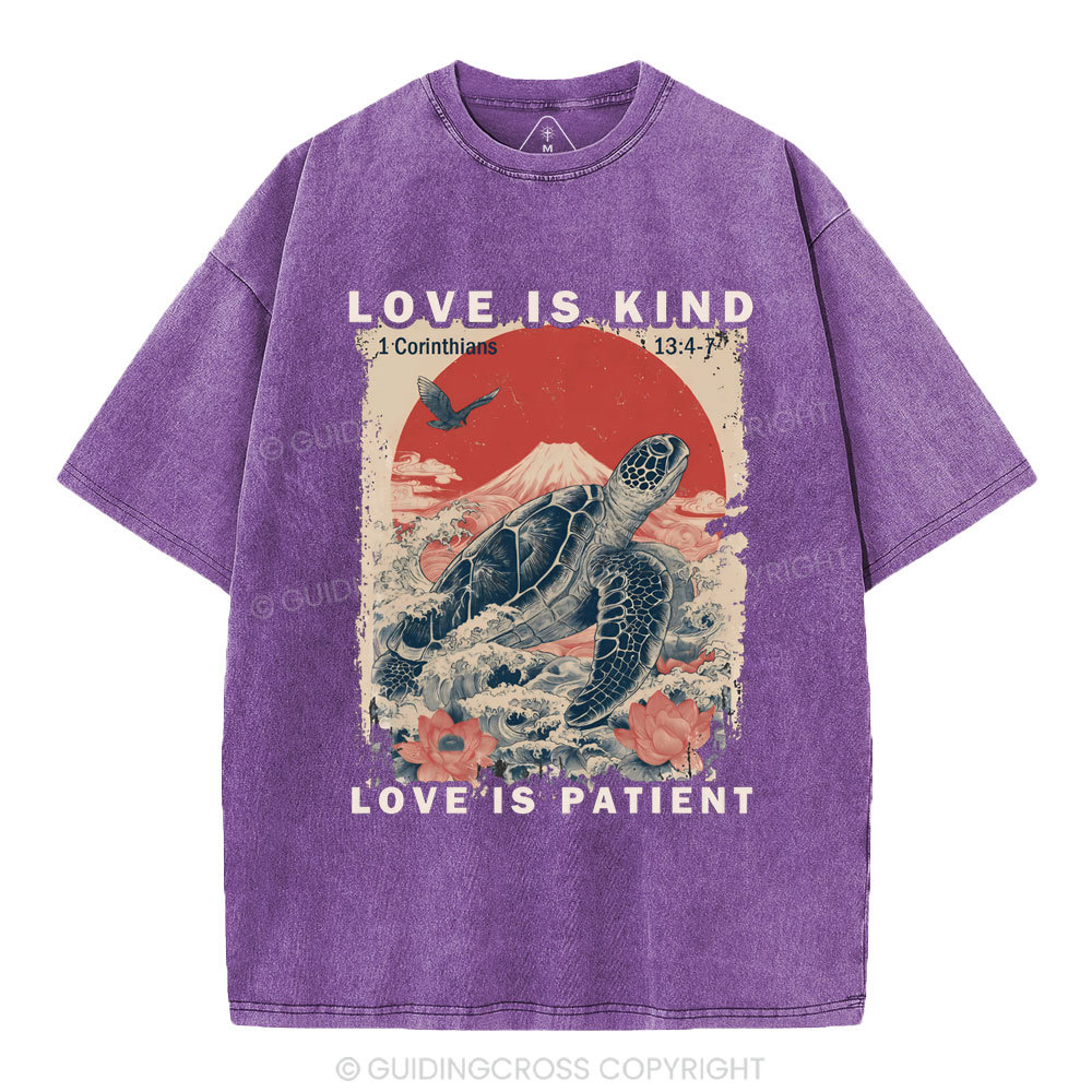 Love Is Kind Love Is Patient Christian Washed T-Shirt