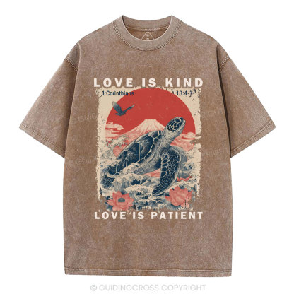 Love Is Kind Love Is Patient Christian Washed T-Shirt