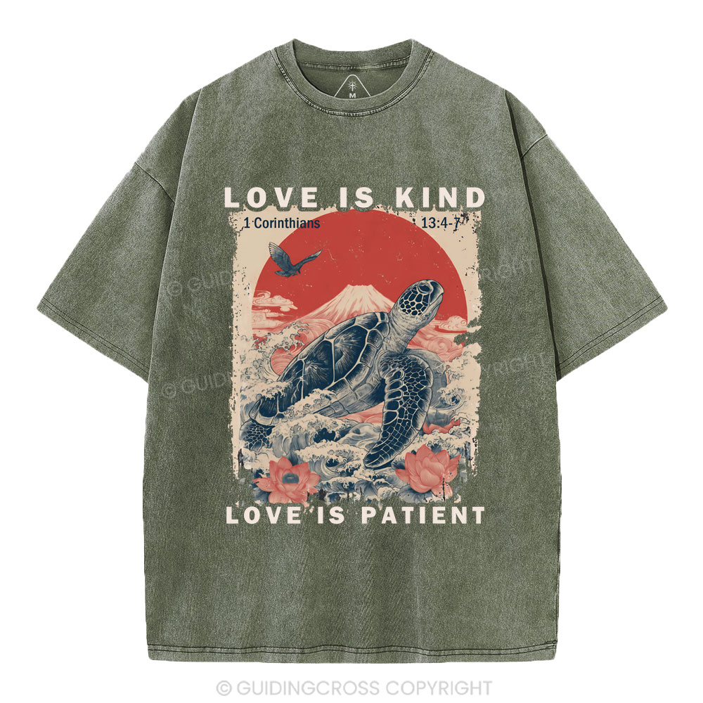 Love Is Kind Love Is Patient Christian Washed T-Shirt