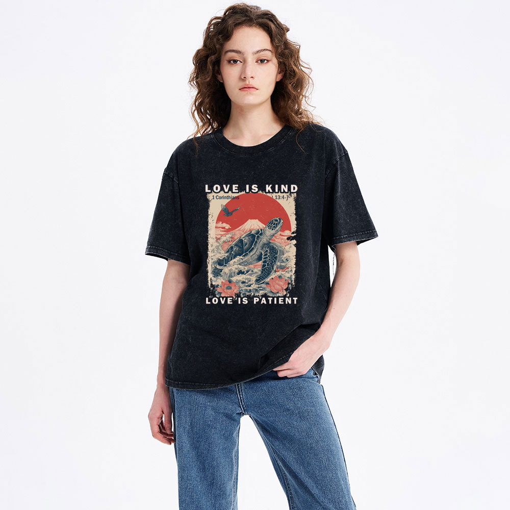 Love Is Kind Love Is Patient Christian Washed T-Shirt