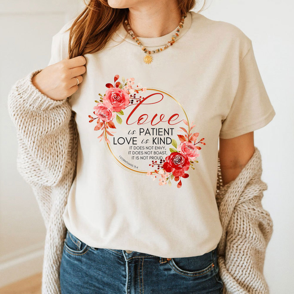 Love Is Paitent And Kind Christian T-Shirt