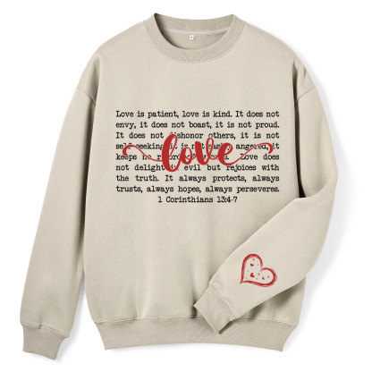 Love Is Patient Christian Fleece Sweatshirt