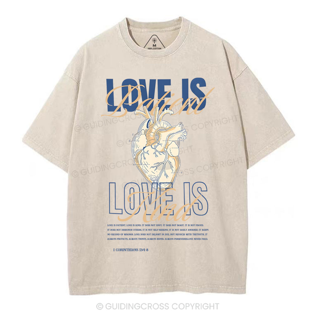 Love Is Patient Christian Washed T-Shirt