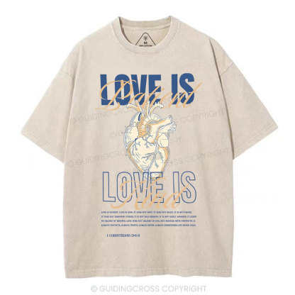 Love Is Patient Christian Washed T-Shirt