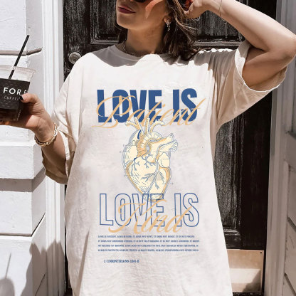 Love Is Patient Christian Washed T-Shirt