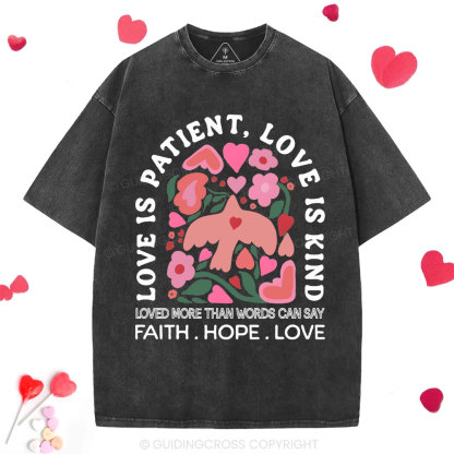 Love Is Patient Christian Washed T-Shirt