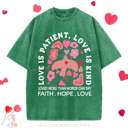 Love Is Patient Christian Washed T-Shirt