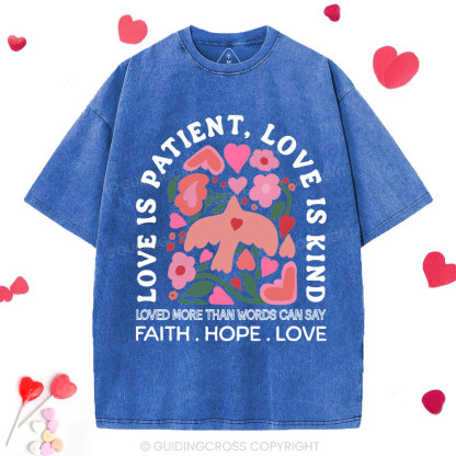 Love Is Patient Christian Washed T-Shirt