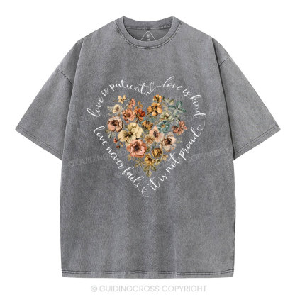 Love Is Patient Christian Washed T-Shirt