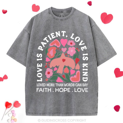 Love Is Patient Christian Washed T-Shirt
