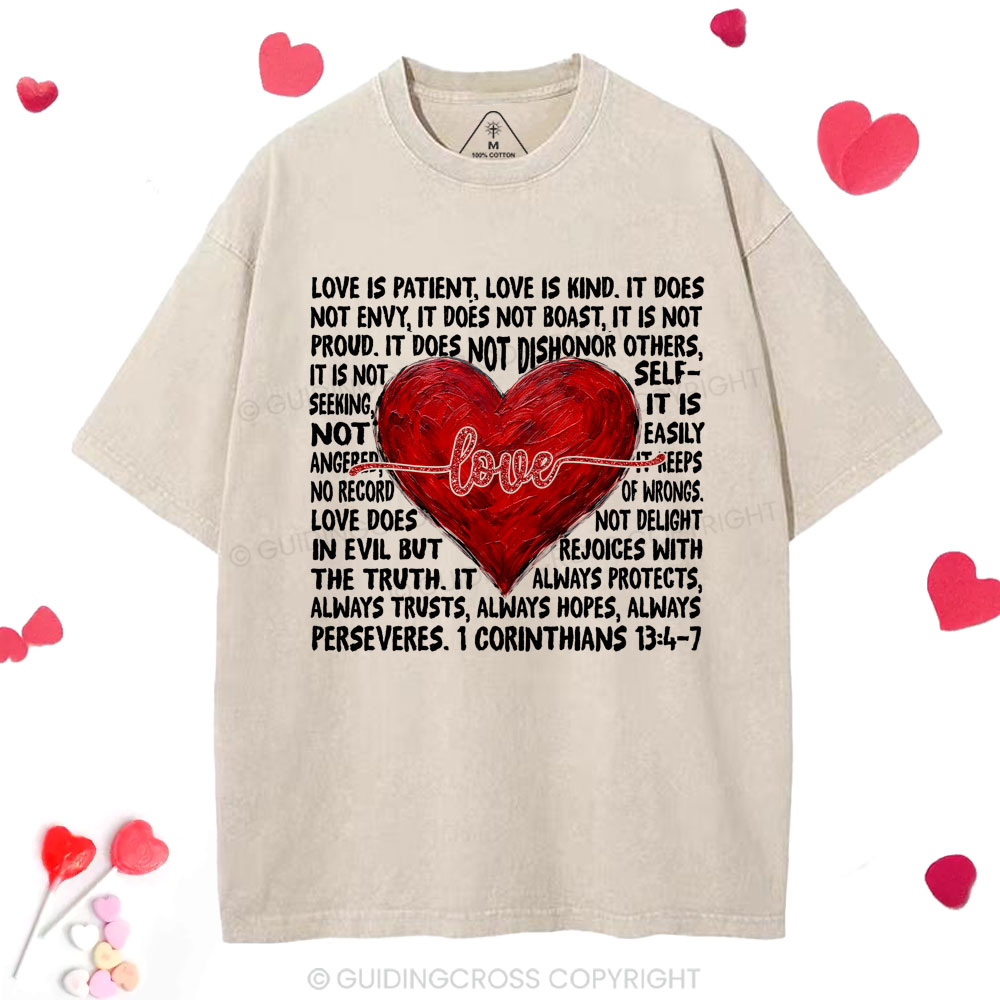 Love Is Patient Love Is Kind Christian Washed T-Shirt