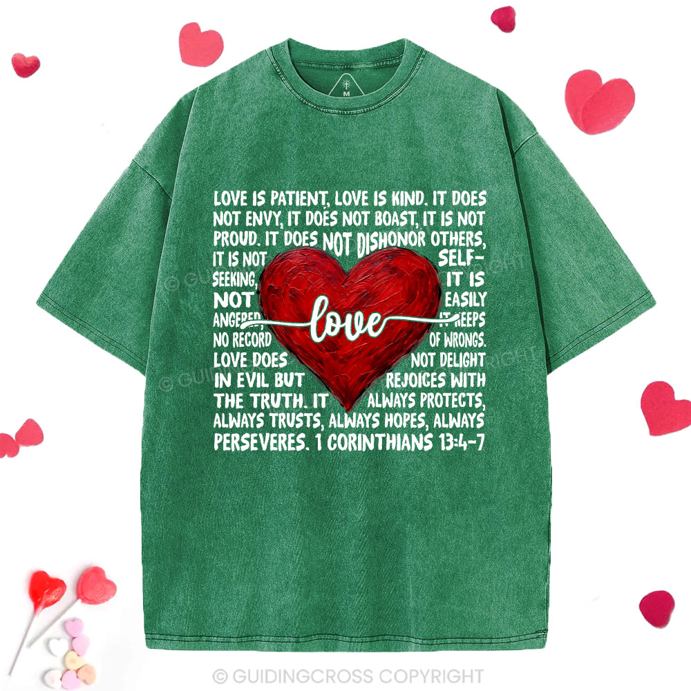 Love Is Patient Love Is Kind Christian Washed T-Shirt