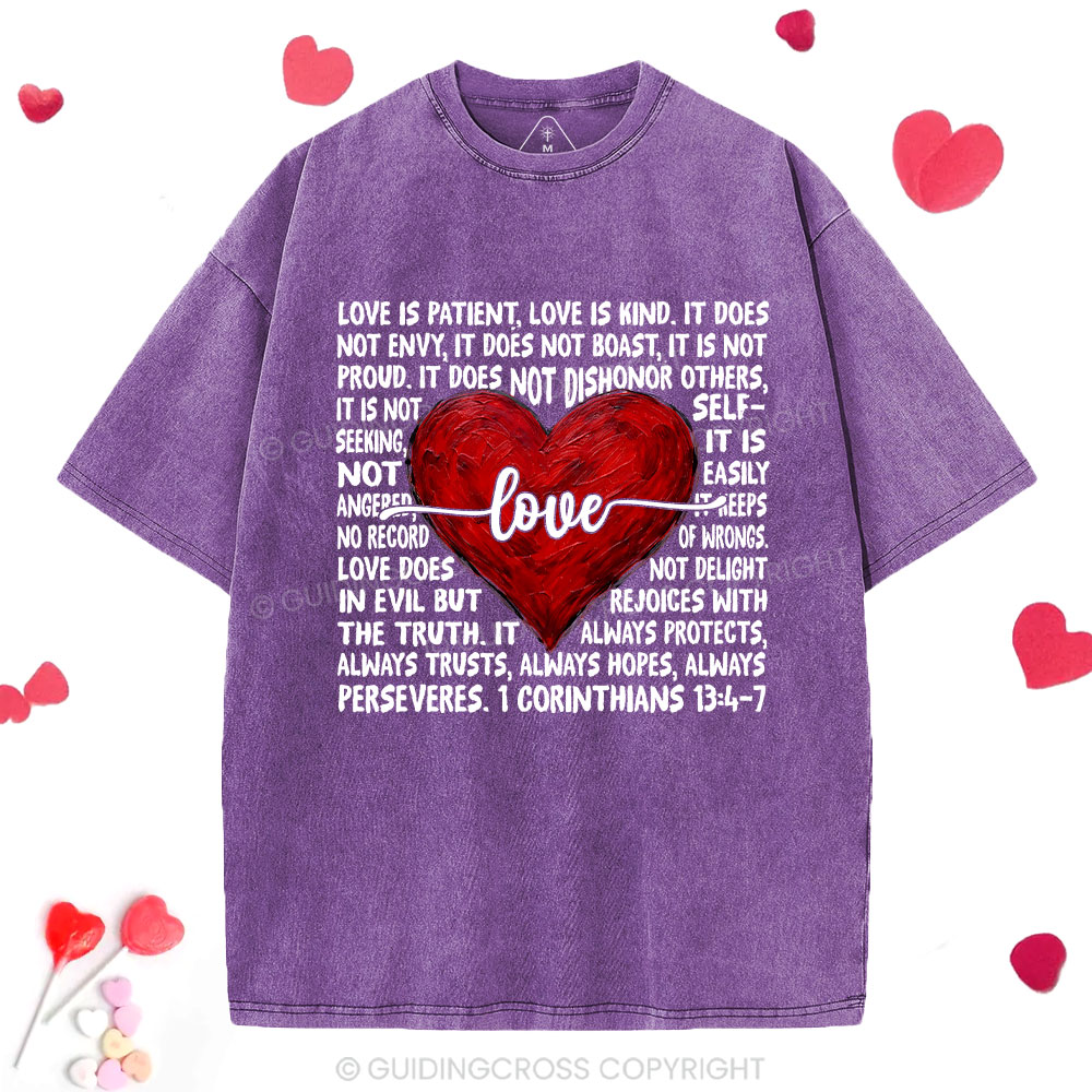Love Is Patient Love Is Kind Christian Washed T-Shirt