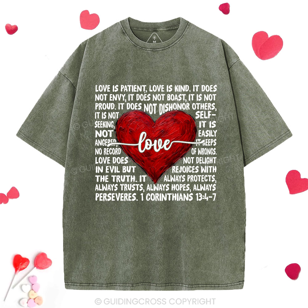 Love Is Patient Love Is Kind Christian Washed T-Shirt