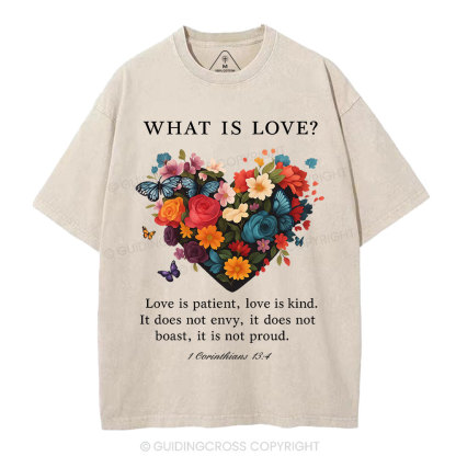 Love Is Patient Love Is Kind Christian Washed T-Shirt