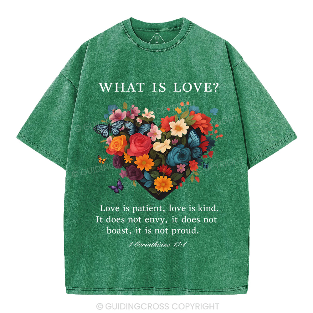 Love Is Patient Love Is Kind Christian Washed T-Shirt