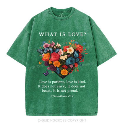 Love Is Patient Love Is Kind Christian Washed T-Shirt