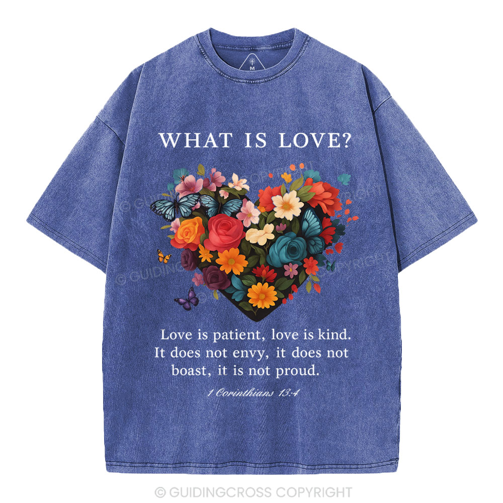 Love Is Patient Love Is Kind Christian Washed T-Shirt