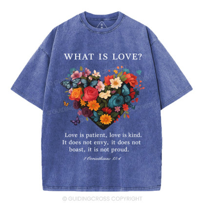 Love Is Patient Love Is Kind Christian Washed T-Shirt