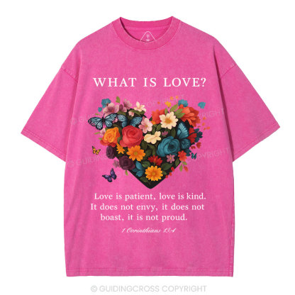 Love Is Patient Love Is Kind Christian Washed T-Shirt