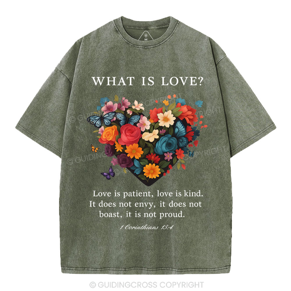 Love Is Patient Love Is Kind Christian Washed T-Shirt