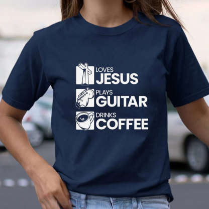 Love Jesus Plays Guitar Drinks Coffee Christian T-Shirt