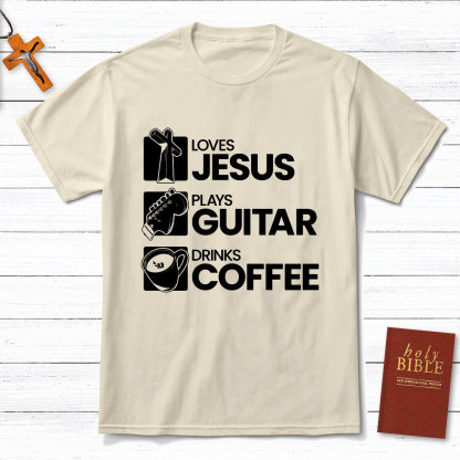 Love Jesus Plays Guitar Drinks Coffee Christian T-Shirt