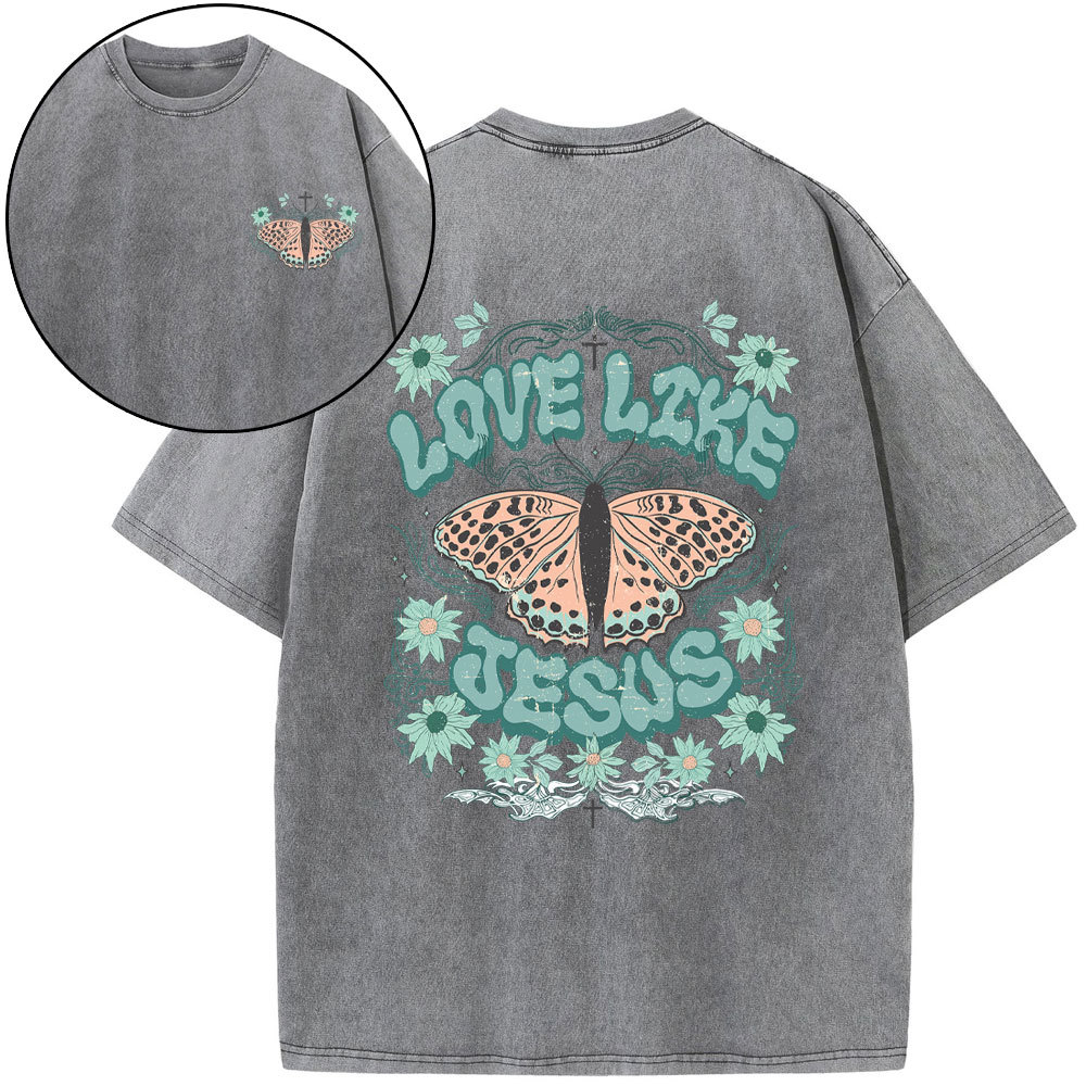 Love Like Jesus Butterfly Boho Christian Washed T-Shirt