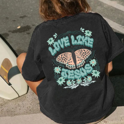 Love Like Jesus Butterfly Boho Christian Washed T-Shirt