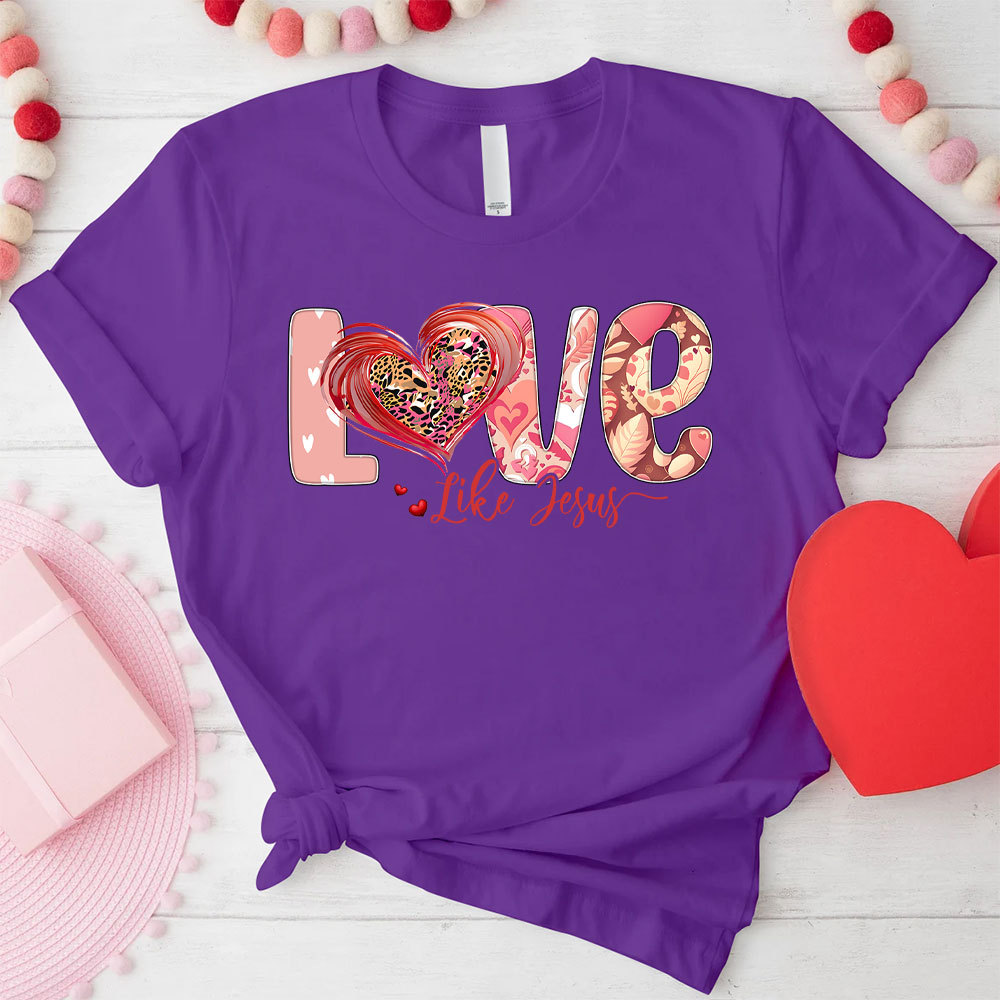 Love Like Jesus Christian T-Shirt