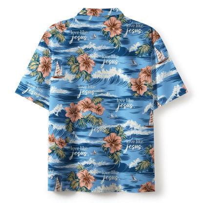 Love Like Jesus Christian Hawaiian Shirt 
